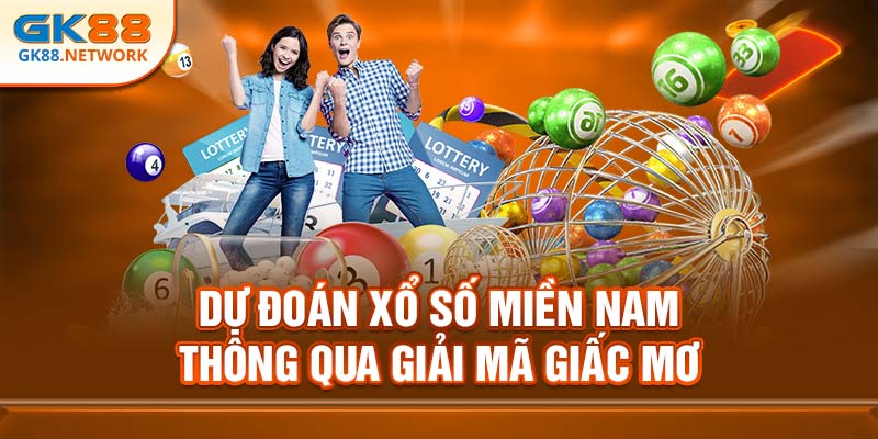 Dự đoán xổ số miền Nam thông qua giải mã giấc mơ